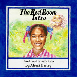 Album cover: The Red Room Intro (Yard Gyal Inna Britain)