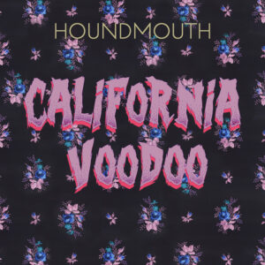 Album cover: California Voodoo