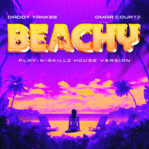 Album cover: BEACHY (Play-N-Skillz House Remix)