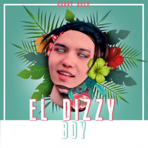 Album cover: El Dizzy Boy