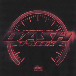 Album cover: DASH (feat. T-Pain) [T-Mix]