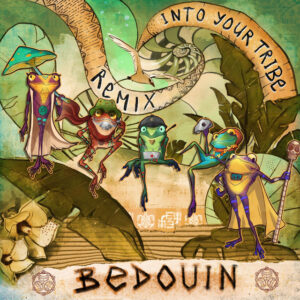 Album cover: Into Your Tribe (Bedouin Remix)