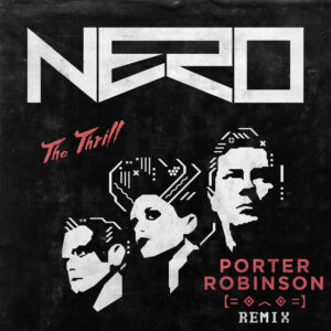 Album cover: The Thrill (Porter Robinson Remix)