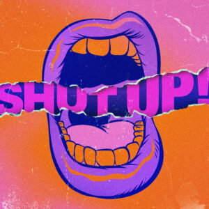 Album cover: Shut Up!