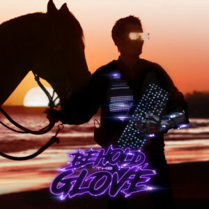 Album cover: Behold, The Glove