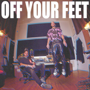 Album cover: Off Your Feet