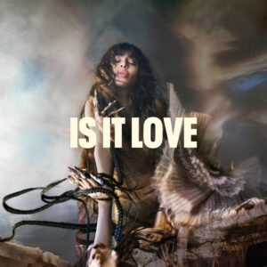 Album cover: Is It Love