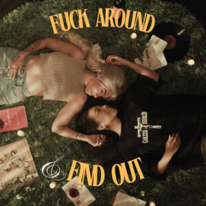 Album cover: Fuck Around & Find Out