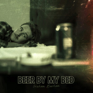 Album cover: BEER BY MY BED