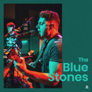 Album cover: The Blue Stones on Audiotree Live