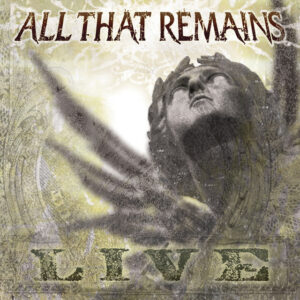 Album cover: All That Remains (Live)