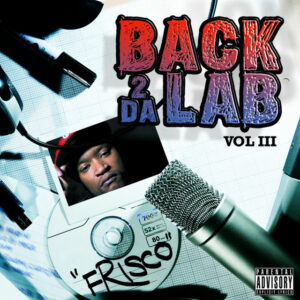 Album cover: Back 2 Da Lab, Vol. 3