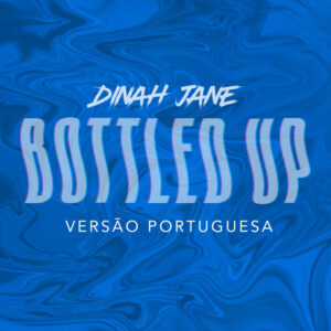 Album cover: Bottled Up (feat. Ty Dolla $ign) [Versão Portuguesa]