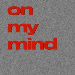 Album cover: On My Mind