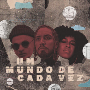 Album cover: Um Mundo de Cada Vez