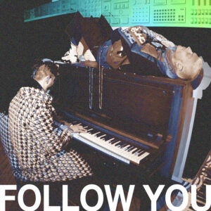 Album cover: Follow You