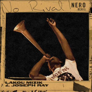 Album cover: No Rival! (NERO Remix)