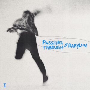 Album cover: Passing Through // Babylon