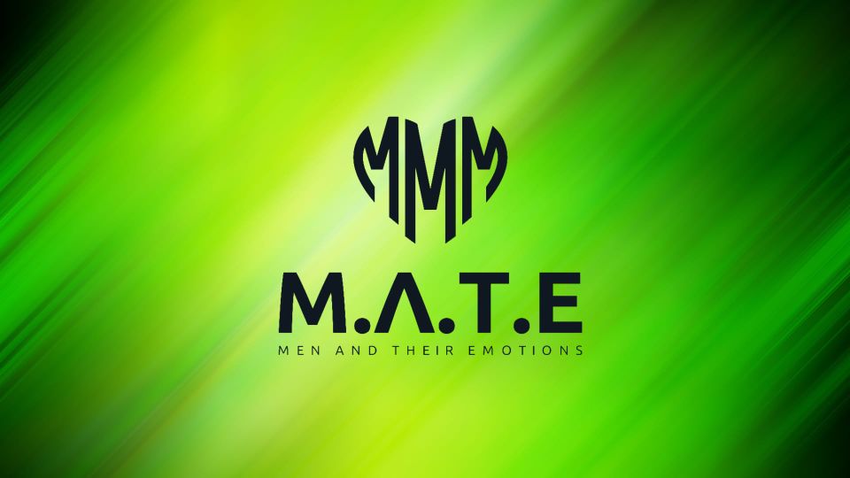 Men and Their Emotions (M.A.T.E)