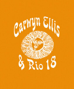 Carwyn Ellis & Rio 18