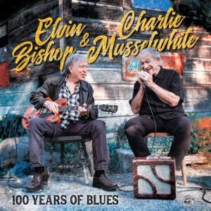 Charlie Musselwhite & Elvin Bishop Duo