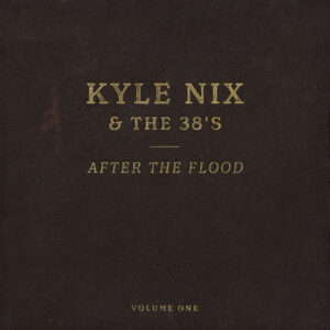 Kyle Nix and The 38’s