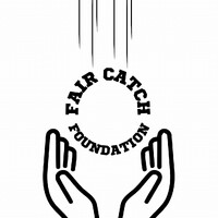 The Fair Catch Foundation